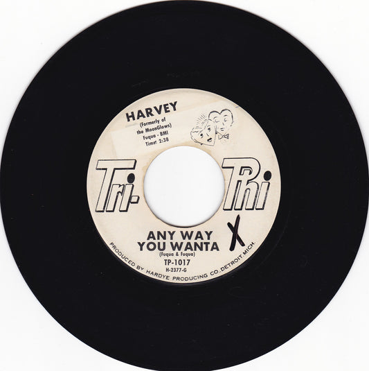 Harvey Any way you wanta