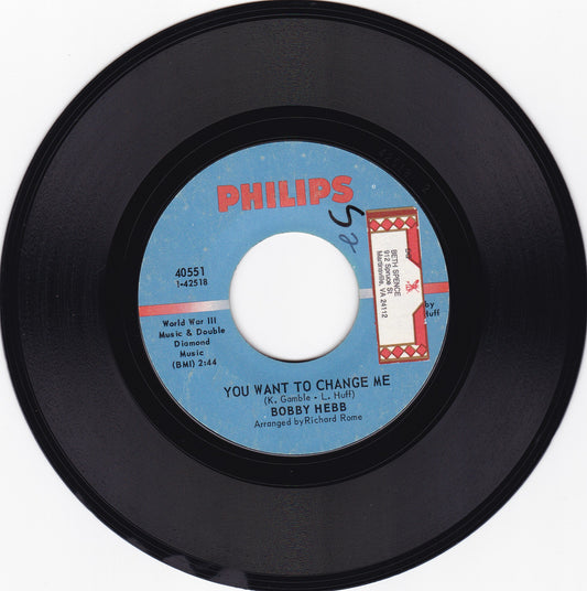 Bobby Hebb You want to change me