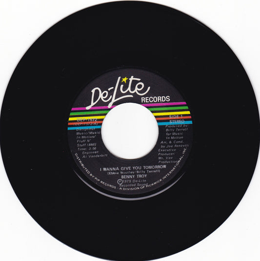 Benny Troy I wanna give you tomorrow